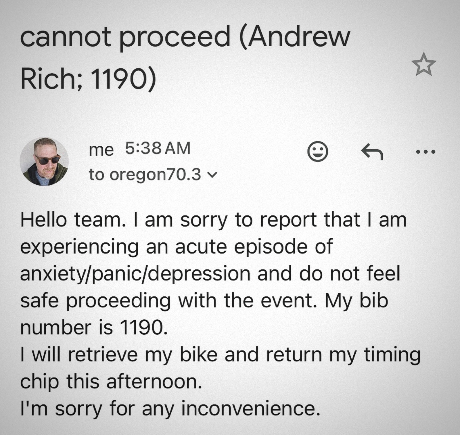 The email I sent that morning, subject line "cannot proceed," telling the race I couldn't safely start